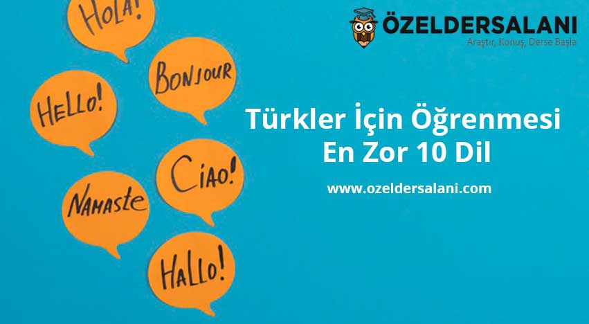 Türkler İçin Öğrenmesi En Zor 10 Dil